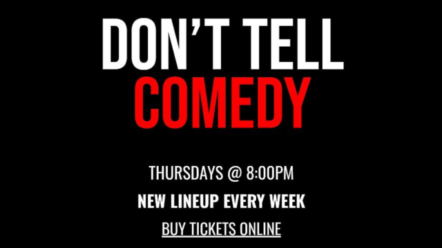 The image is a promotional poster for "Don't Tell Comedy," happening on Thursdays at 8:00 PM with a new lineup every week. Tickets can be bought online.