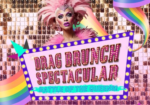 A colorful poster for "Drag Brunch Spectacular: Battle of the Queens" at Flamingo Resort, featuring a drag performer and rainbow accents.