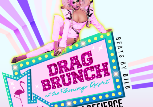 An advertisement for "Drag Brunch" at the Flamingo Resort, featuring Delilah Befierce and beats by DJ Lu, with Bay Area Queens and Kings.