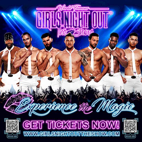 An advertisement for "Girls Night Out The Show" featuring six shirtless men in white attire, with event details and a call to book tickets.