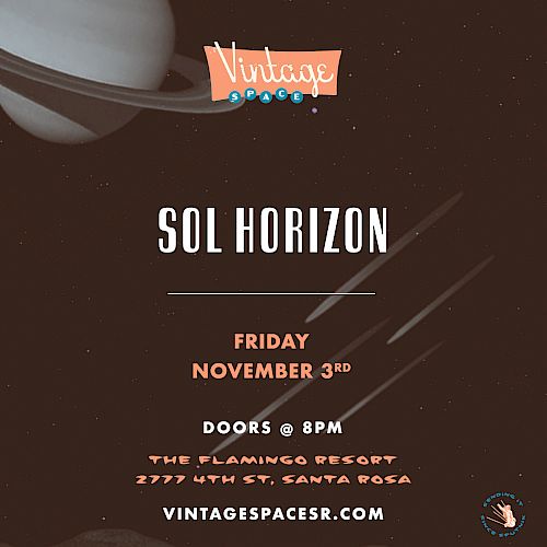 The image is a poster for a Sol Horizon event at The Flamingo Resort in Santa Rosa on Friday, November 3rd, doors open at 8 PM.