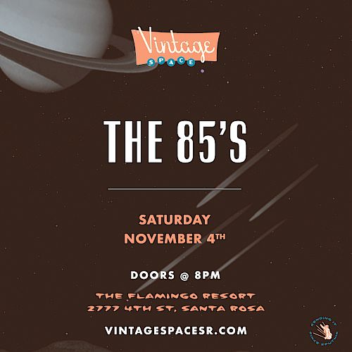 The image is a poster for a performance by "The 85’s" on Saturday, November 4th, at The Flamingo Resort. Doors open at 8 PM.