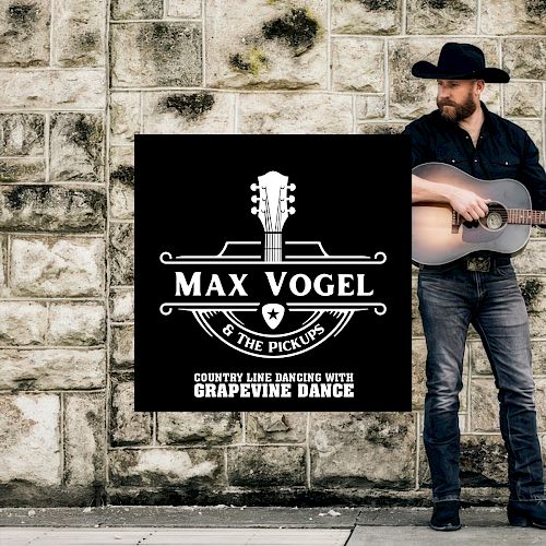 A person with a guitar stands by a stone wall. Text reads "Max Vogel & The Pickups - Country Line Dancing with Grapevine Dance."