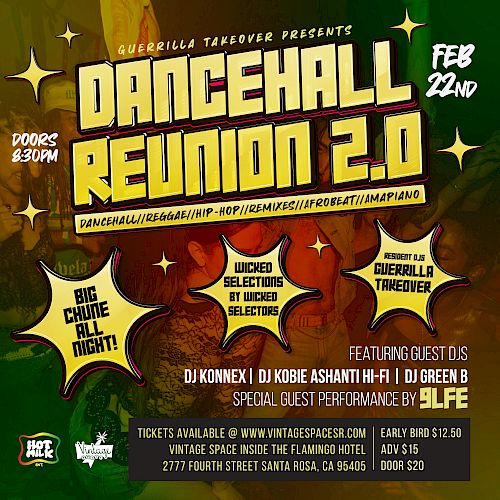 Poster for "Dancehall Reunion 2.0" event on Feb 22. Featuring guest DJs, performance by Blife, at Vintage Place, Santa Ana, CA.