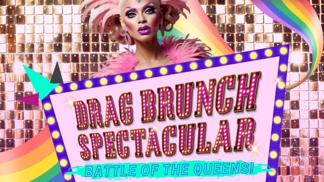 A colorful poster for "Drag Brunch Spectacular: Battle of the Queens" at Flamingo Resort, featuring a drag performer and rainbow accents.