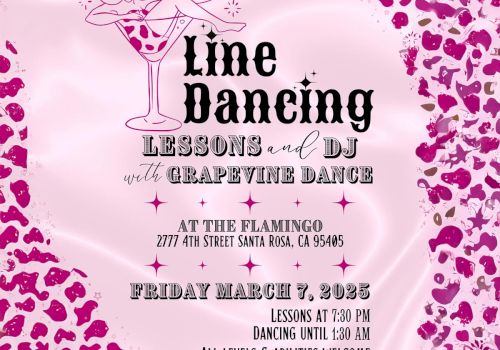 Flyer for line dancing lessons and DJ at The Flamingo, Santa Rosa, CA, on March 3, 2023. All levels welcome. Tickets available now.